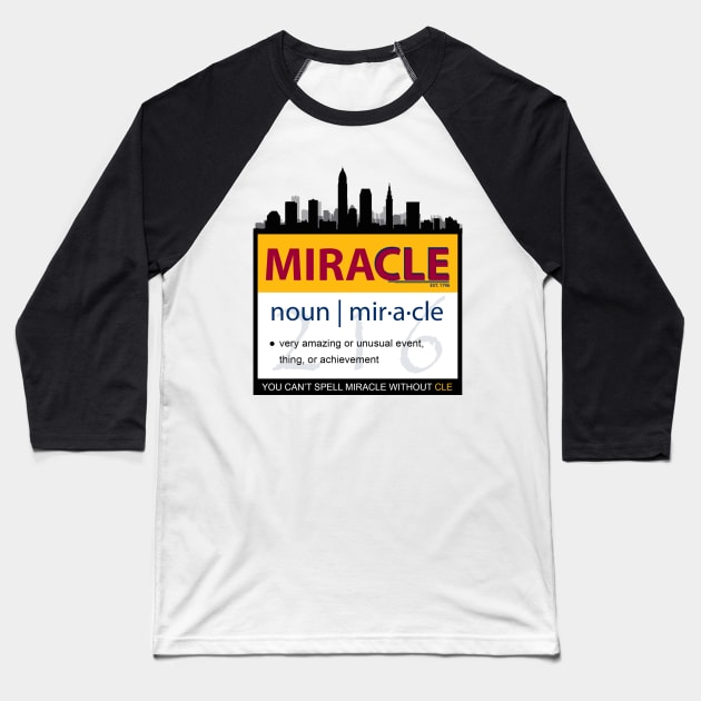 CLEVELAND MIRACLE Baseball T-Shirt by Believeland